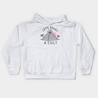 Let's Start a Cult Kids Hoodie